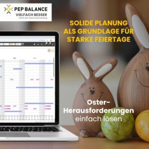 Ein Laptop mit digitalem Dienstplan steht neben Osterhasen-Deko und bunten Eiern, begleitet von der Botschaft einer starken Feiertagsplanung. Die Grafik bewirbt PEP BALANCE als Lösung für Personaleinsatzplanung, Dienstplanung und flexible Kommunikation per App im Einzelhandel rund um Ostern und Feiertage.